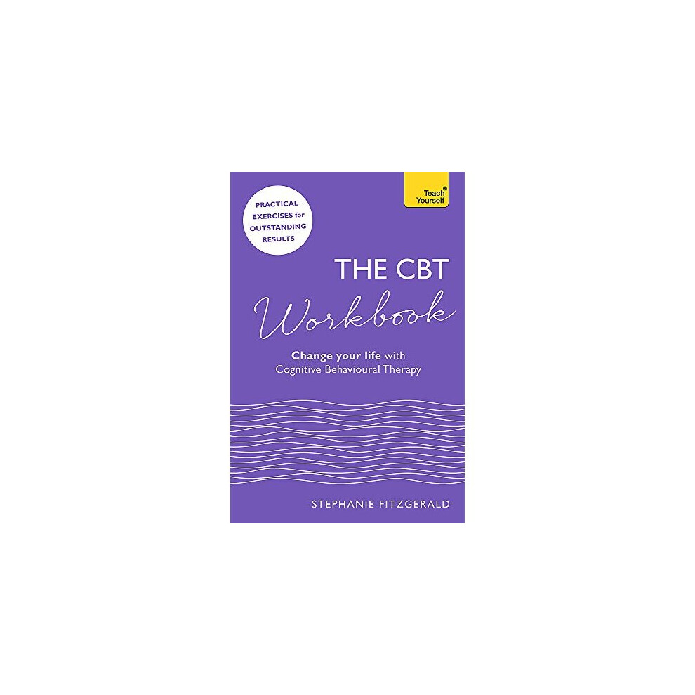 The CBT Workbook: Use CBT to Change Your Life by Dr Stephanie Fitzgerald NEW - Image 9