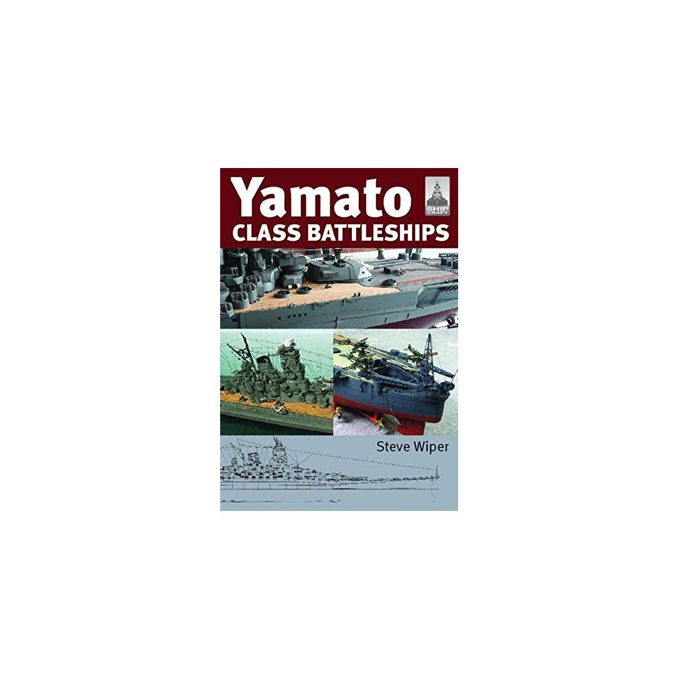 Shipcraft - Yamato Class Battleships Size 14