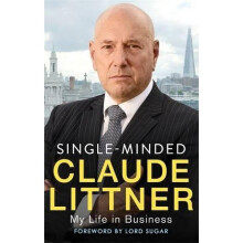 Single-Minded: My Life in Business