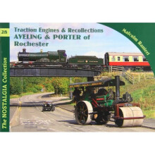 Aveling & Porter of Rochester (Traction Engines Recollections)
