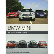 BMW MINI: An Enthusiast's Guide