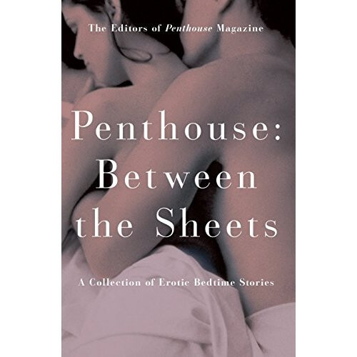 Between The Sheets (Letters to Penthouse)