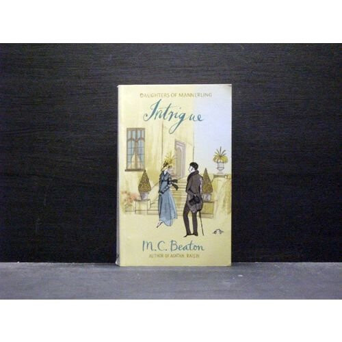 The Intrigue  second book Daughters of Mannerling
