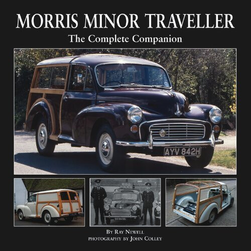 Morris Minor Traveller: The Complete Companion