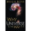 Why the Universe Is the Way It Is 1