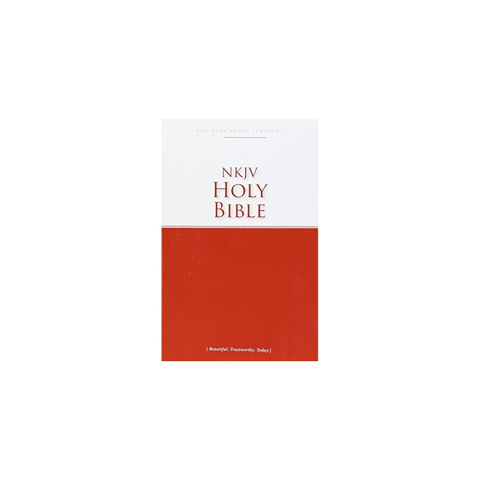 Holy Bible: New King James Version, Economy Bible; Beautiful, Trustworthy, Today
