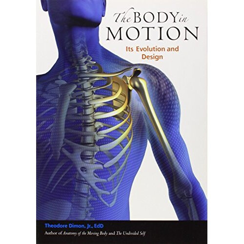 The Body in Motion: Its Evolution and Design