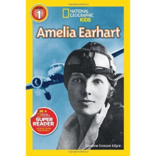 National Geographic Kids Readers: Amelia Earhart (National Geographic Kids Readers: Level 1)