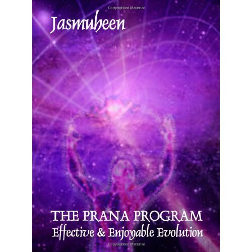 The Prana Program - Effective & Enjoyable Evolution