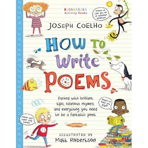How To Write Poems (Bloomsbury Activity Books)