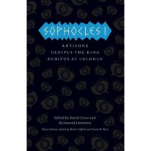 Sophocles I: Antigone, Oedipus the King, Oedipus at Colonus (Complete Greek Tragedies)