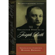 The Collected Stories of Joseph Roth (B'Nai B'Rith Jewish Heritage Classics) (B'Nai B'Rith Jewish Heritage Classics (Paperback))