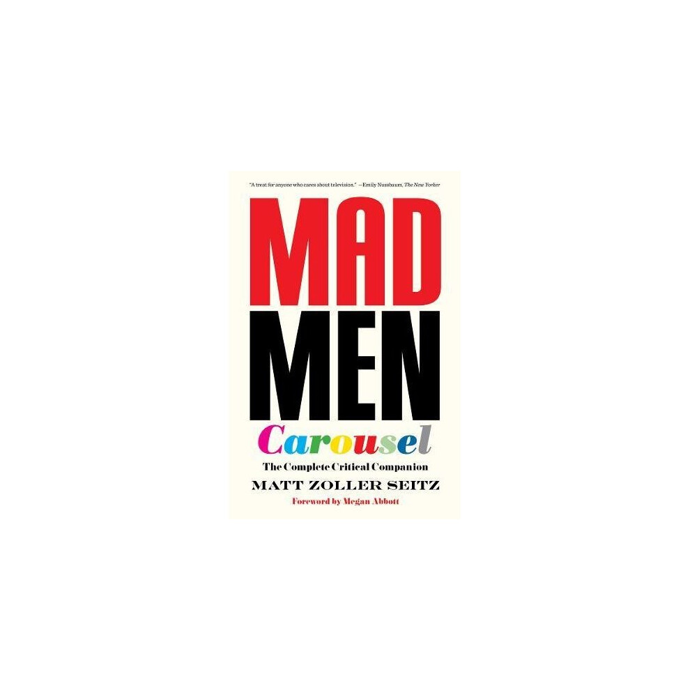 Mad Men Carousel (Paperback Edition): The Complete Critical Companion - Book - Image 8