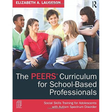 The PEERS Curriculum for School-Based Professionals