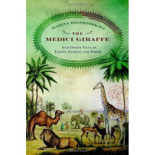 The Medici Giraffe: And Other Tales of Exotic Animals and Power