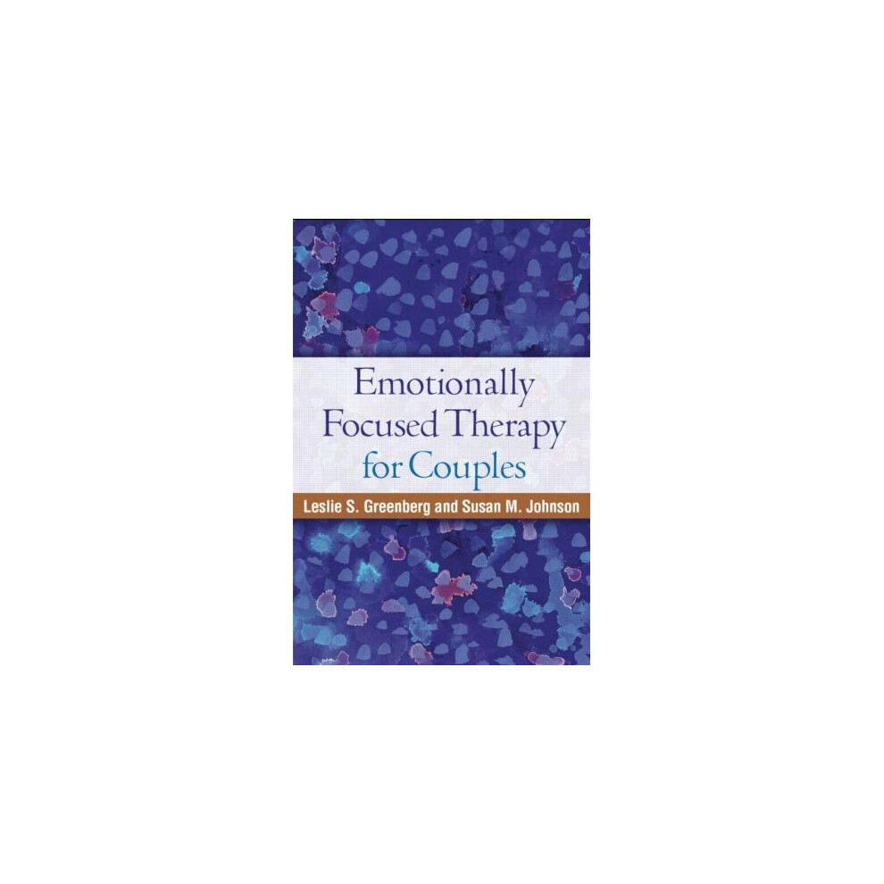 Emotionally Focused Therapy for Couples