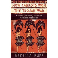 How Carrots Won The Trojan War