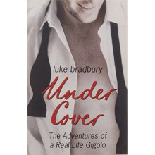 Undercover: The Adventures of a Real Life Gigolo