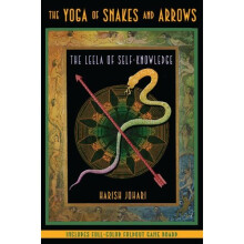 Yoga of Snakes and Arrows: The Leela of Self Knowledge