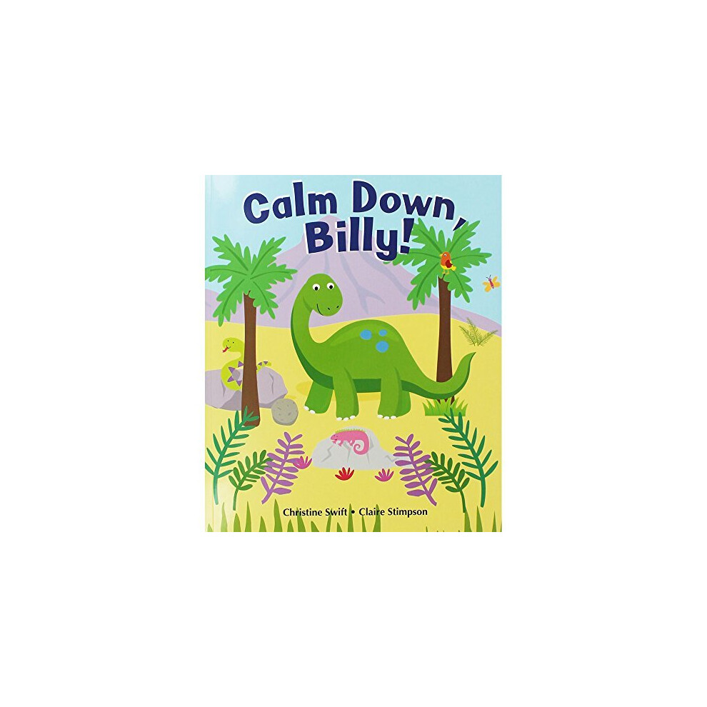 Calm Down Billy!