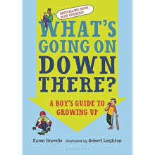 What's Going on Down There?: A Boy's Guide to Growing Up