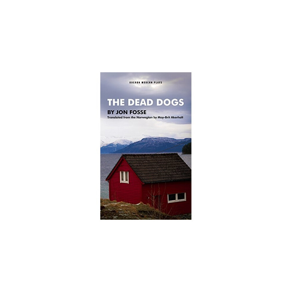 The Dead Dogs (Oberon Modern Plays)