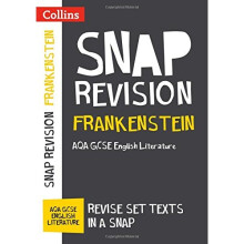 Frankenstein: AQA GCSE English Literature Text Guide (Collins Snap Revision)