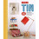 Take a Tin: 16 Beautiful Projects for Your Home ('Take a.' series) 1