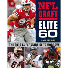 NFL Draft Elite 60: The 2016 Superstars of Tomorrow