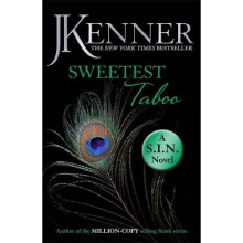 Sweetest Taboo: Dirtiest 3 (Stark/S.I.N.) (Stark Sin 3)