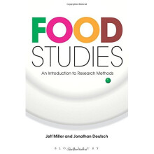 Food Studies: An Introduction to Research Methods