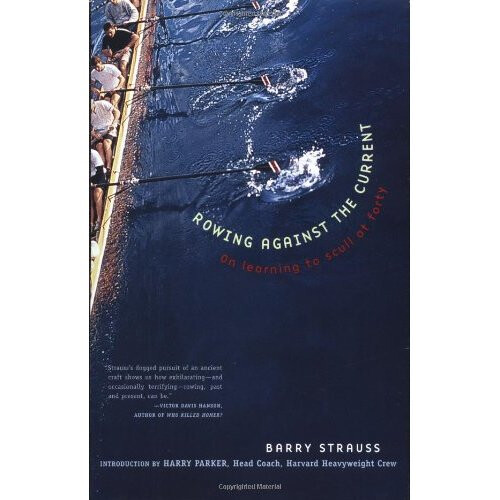 Rowing Against the Current: On Learning to Scull at Forty (New York)