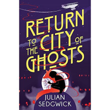 Return to the City of Ghosts: Book 3 (Ghosts of Shanghai)
