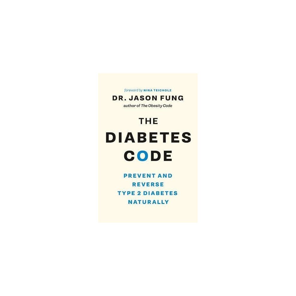 The Diabetes Code: Prevent And Reverse Type Diabetes Naturally Size 2