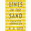 Lines in the Sand: Collected Journalism 1