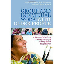 Group and Individual Work with Older People
