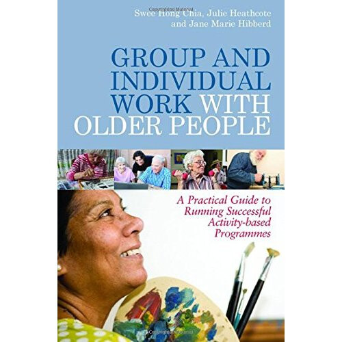 Group and Individual Work with Older People