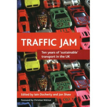 Traffic jam: Ten Years of Sustainable Transport in the UK