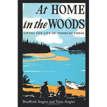 At Home in the Woods: Living the Life of Thoreau Today
