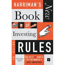 Harriman's New Book of Investing Rules: The Do's and Don'ts of the World's Best Investors