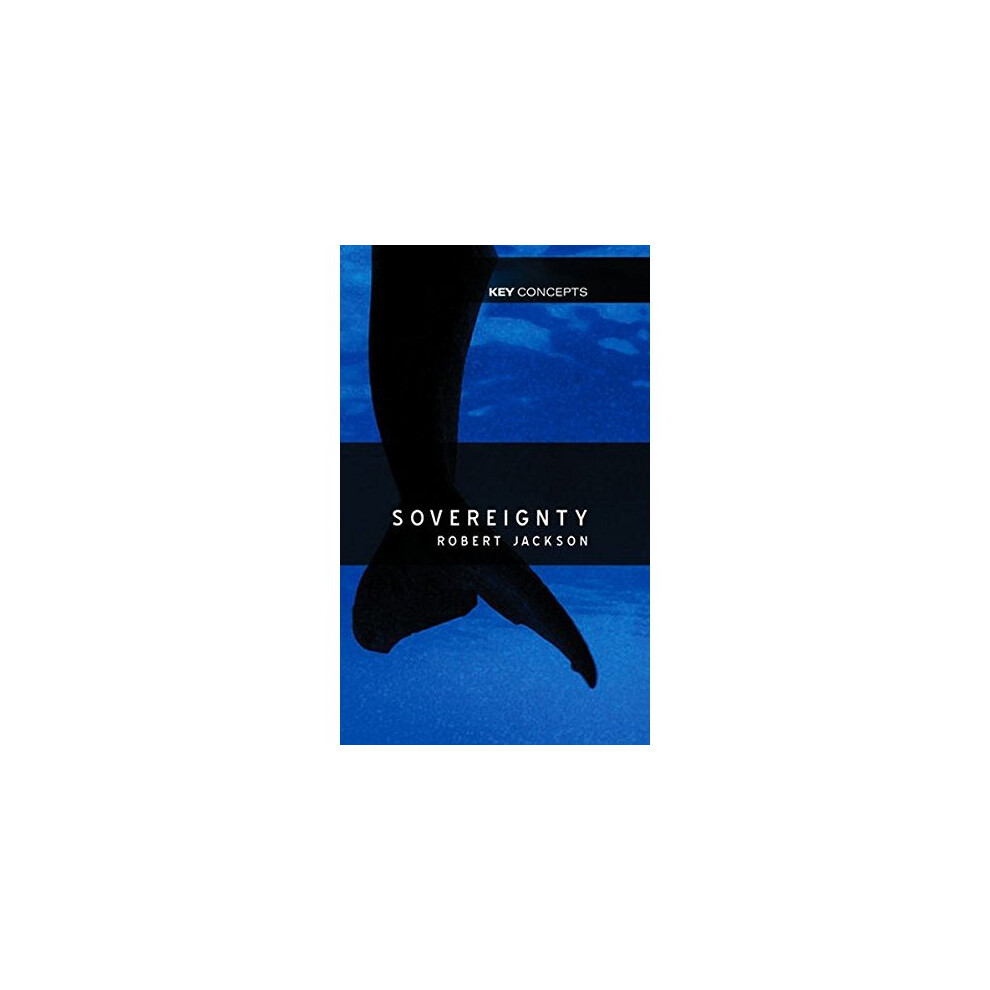 Sovereignty: The Evolution of an Idea by Robert Jackson NEW - Image 5