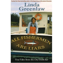 All Fishermen Are Liars: True Tales from the Dry Dock Bar