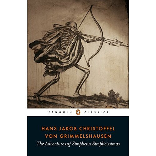 The Adventures of Simplicius Simplicissimus (Penguin Classics)