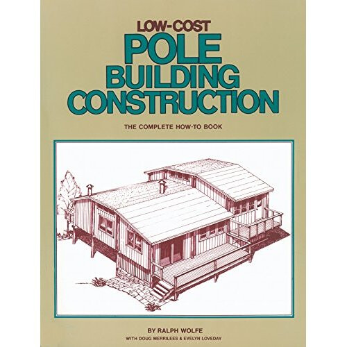 Low Cost Pole Building Construction