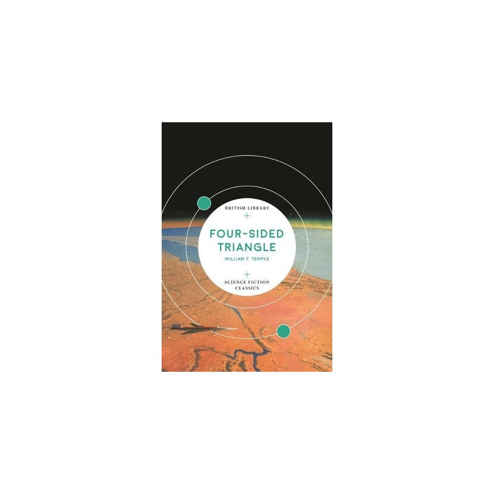 Four-Sided Triangle (British Library Science Fiction Classics)