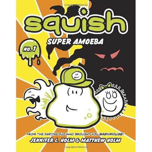 Squish #1: Super Amoeba (Squish (Paperback))