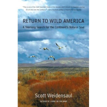 Return to Wild America: A Yearlong Search for the Continent's Natural Soul