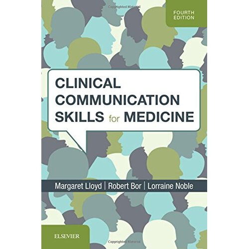 Clinical Communication Skills for Medicine, 4e