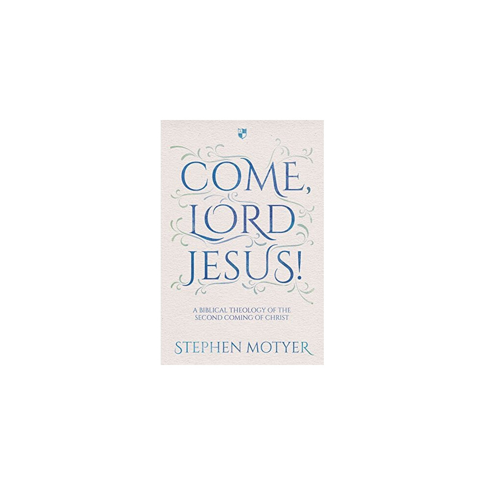 Come Lord Jesus!: A Biblical Theology of the Second Coming of Christ - Image 4