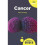Cancer: A Beginner's Guide (Beginner's Guides) 1